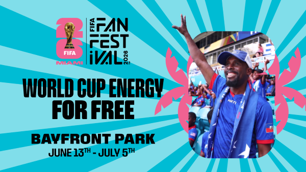 Miami Announces Official FIFA World Cup 2026 ™ Event Calendar Across South Florida - by Greater Miami Convention & Visitors Bureau